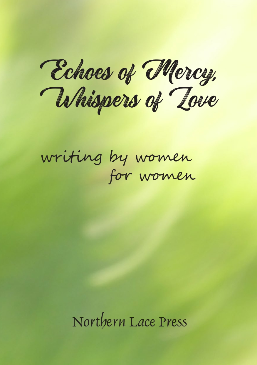 Elizabeth Lovick 'Echoes of Mercy' Elizabeth Lovick 'Echoes of Mercy'